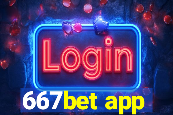 667bet app